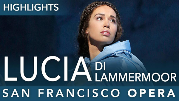 Lucia di Lammermoor Highlights