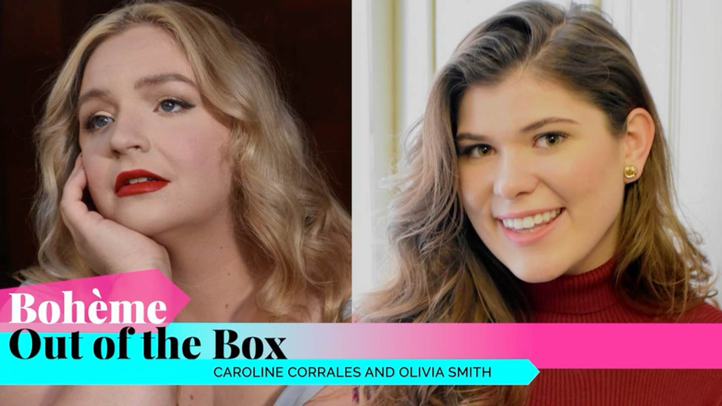 Side-by-Side headshot of Caroline Corrales and Olivia Smith with a bottom title ribbon &quot;Boheme Out of the Box&quot;