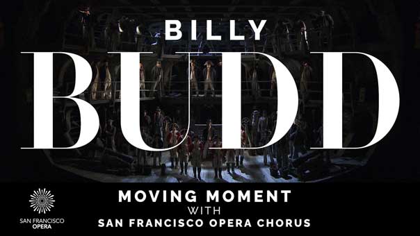 Billy Budd Moving Moment with San Francisco Opera Chorus