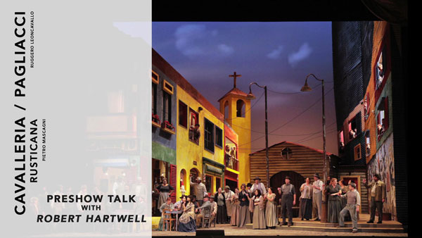 Pre-Opera Talk with Robert Hartwell