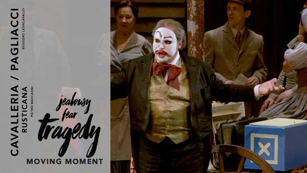 Cavalleria Rusticana / Pagliacci Moving Moment