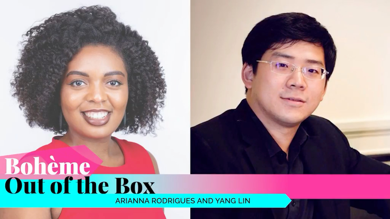 Side-by-Side headshot of Arianna Rodrigues and Yang Lin with a bottom title ribbon "Boheme Out of the Box"